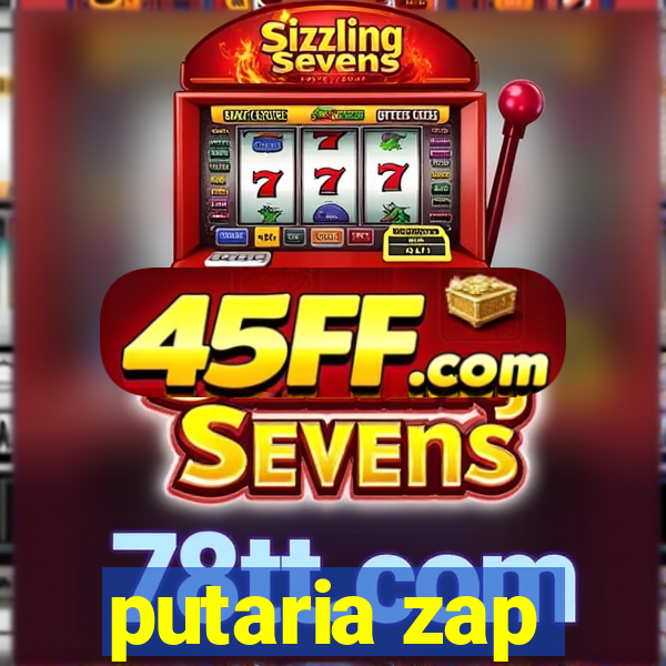putaria zap